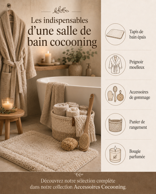 Quels accessoires pour une salle de bain cocooning ?