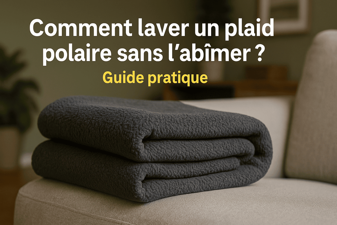 Comment laver un plaid polaire ?
